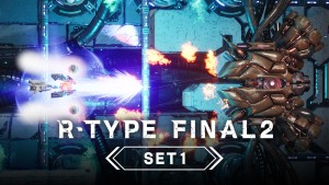 ꡼ No.008 | ꡼ǿR-TYPE FINAL 2פȯ䡣她ơϿDLC