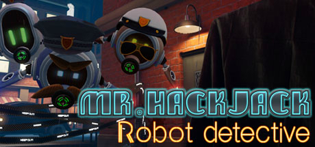 Donutsのvrアドベンチャー Mr Hack Jack Robot Detective を紹介 ロボット探偵になって事件を解決しよう