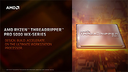 画像集#002のサムネイル/AMD，新型CPU「Threadripper PRO 5000WX」シリーズを発表。Zen 3世代のワークステーション向けプロセッサ