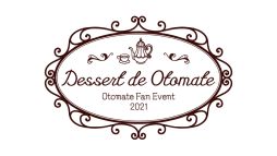 ꡼ No.001 | ȥᥤȥե󥤥٥ȡDessert de Otomate 2021פˡ֥ȥᥤȡ׺ʤ罸硪д餬Ƥͤݡ