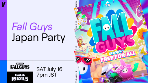 Twitch٥ȡTwitch Rivals: Fall Guys Japan Partyפ7161900곫