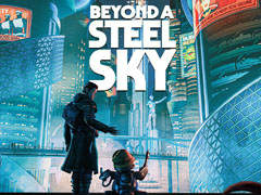 サイバーパンク・スリラー「Beyond a Steel Sky」がApple Arcade向けに配信——Beneath a Steel Skyの続編