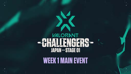 #001Υͥ/2022 VALORANT Champions Tour Challengers Japan Stage1פWEEK1 Main Event226˥
