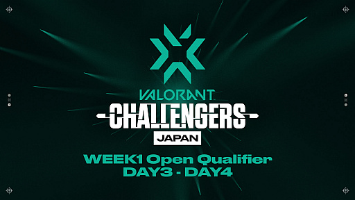 ���������꡼ No.001�Υ���ͥ������ / ��2022 VALORANT Champions Tour Challengers Japan�ס�WEEK1 Open Qualifier DAY3 - DAY4��5��14����15���˳���