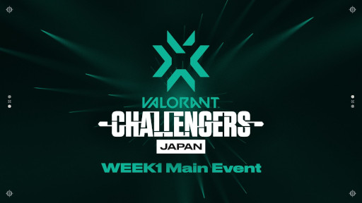 ���������꡼ No.001�Υ���ͥ������ / ��2022 VALORANT Champions Tour Challengers Japan Stage2�ס�WEEK1 Main Event������礬��λ