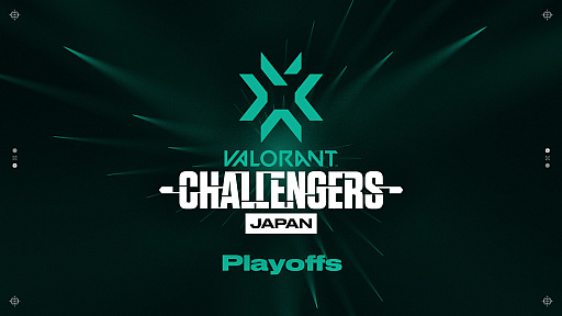 #001Υͥ/2022 VALORANT Champions Tour Challengers Japan Stage2סPlayoffs610˳