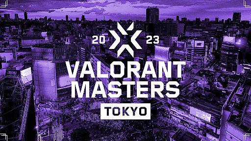 ���������꡼ No.001�Υ���ͥ������ / VALORANT Champions Tour 2023����Masters Tokyo�פγ��Ų��ȥ������塼���ȯɽ