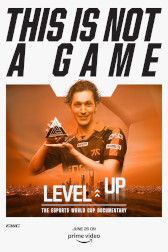 画像ギャラリー No.003のサムネイル画像 / 「Esports World Cup: Level Up」,シーズン2を6月26日からPrime Videoで独占配信。世界最大級のeスポーツ大会の舞台裏にある人間ドラマを描く