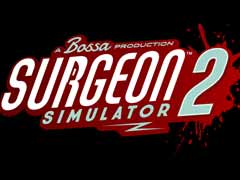 クレイジーな手術シム「Surgeon Simulator 2」のゲームプレイトレイラーが公開。4人がかりで患者にアヒルちゃんを入れたりアレをもいだり