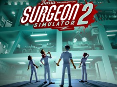 PC向け手術シム「Surgeon Simulator 2」が8月27日にリリース。プレオーダーの特典は8月7日にスタートするCBTへの参加権