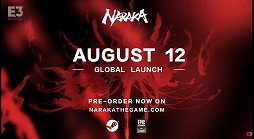 ꡼ No.009 | E3 2021ϡNARAKA: BLADEPOINTפȯ812˷ǽOBT617200饹ȡȱۻաɤȤΥ𾭤ʤɤξ餫