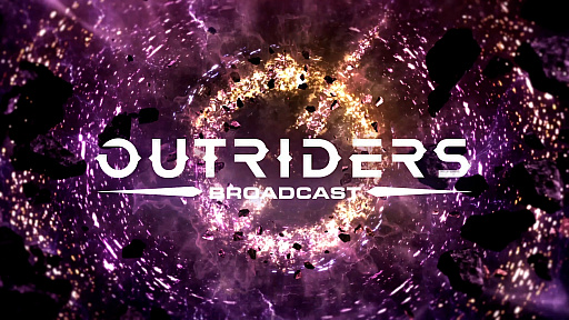 ꡼ No.002 | OUTRIDERSפξȡOUTRIDERS Broadcast #3ɤܸǤ3ͥǤ襤򷫤깭Co-opץ쥤Ҳ
