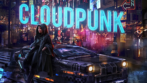 Cloudpunk がps4 Switch Xbox One向けに10月15日に配信決定 開発チームのthomas Welsh氏によるキャラクターたちの紹介記事が公開