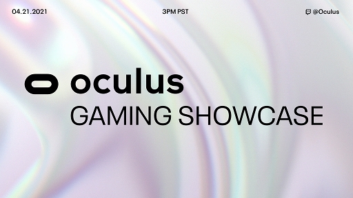 ꡼ No.001 | Oculus Gaming Showcaseפ422˥饤ǳšOculusץåȥեκǿȯɽͽ