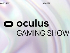 「Oculus Gaming Showcase」が4月22日にオンラインで開催。Oculusプラットフォームの最新情報が発表予定