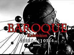 「バロック」の独特な世界観が楽しめるイベント“BAROQUE Exhibition”の開催が決定。美術展示のほかオリジナルグッズの販売を予定