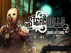 「SteamDolls - Order Of Chaos」のKickstarterキャンペーンが開始。俳優のデヴィッド・ヘイター氏が主人公の声を務めるダークメトロイドヴァニア