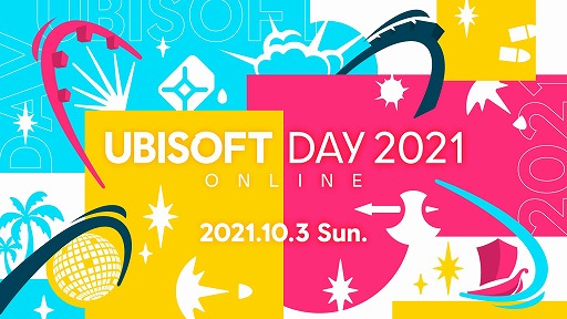 ꡼ No.001 | ֥ե饤6פμµץ쥤ϪUBISOFT DAY 2021 ONLINEɤ103˳ŷꡣTGS 2021ǥ٥Ȥΰۿͽ