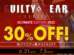 �����������ƥ������Ρ�MID YEAR DEALS SALE�פ����Ťˡ���GUILTY GEAR -STRIVE- ����ƥ���åȥ��ǥ������ 2022�פ�30�󥪥�