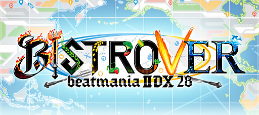 beatmania IIDX 28 BISTROVERסSOUND VOLTEX EXCEED GEARפΥƥȤ94GAME륯ϥåŹƱ