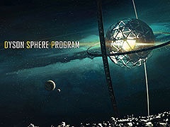 「Dyson Sphere Program」，日本語を含む多言語アップデートを配信。声優の宇垣秀成さんが担当するガイド音声も登場
