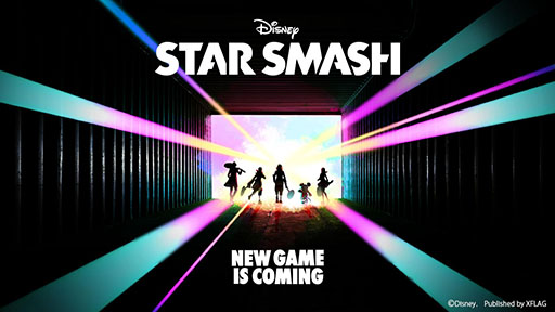 Xflag ディズニーによる新作アプリ Star Smash が近日中に配信予定 事前登録の受け付けもスタート