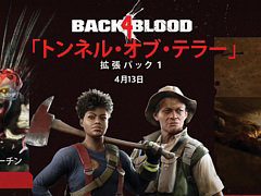 Back 4 Blood׽緿ĥDLCѥåȥȥͥ롦֡ƥ顼ɤ413ۿꡣPvEƥӥƥȥɥɤʤɤϿ