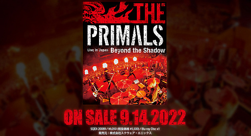 画像ギャラリー No.002のサムネイル画像 / Blu-ray「THE PRIMALS Live in Japan - Beyond the Shadow」,9月14日発売決定