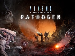 「Aliens: Fireteam Elite」，有料DLC"PATHOGEN”のゲームプレイトレイラーを公開。新ハードコアモードを追加する無料アップデートも