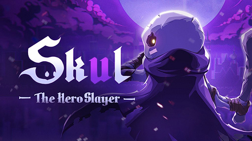 ���������꡼ No.002�Υ���ͥ������ / 2D�ȥ������饤�ȡ�ACT��Skul: The Hero Slayer�ס�Switch��PS4�˸������ѥå������Ǥ�2022ǯ4��14���˹���ȯ���