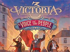 「Victoria 3」，60人以上の歴史的人物が登場するDLC「Voice of the People」を5月22日にリリース。予約の受付を開始