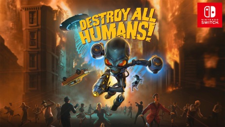꡼ No.005 | Destroy All Humans!פChronos: Before the AshesפʤSwitch10ȥ뤬оݤˡTHQ Nordicޡ򳫺
