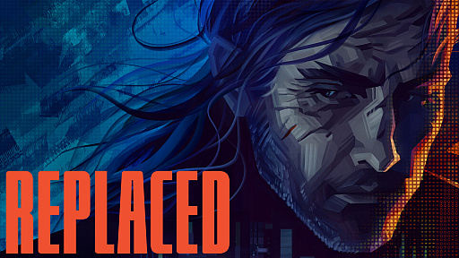 画像ギャラリー No.002のサムネイル画像 / 2.5DアクションADV「Replaced」，発売日を4月14日に延期。最適化と安定性のさらなる向上のため，数週間の追加期間が必要と判断