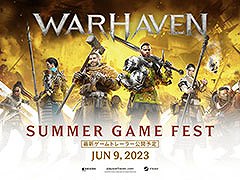 ��Warhaven�ס��ǿ����ͥޥƥ��å��ࡼ�ӡ���6��9���˳��뤹��Summer Game Fest 2023�Ǹ������絬�Ϥʶ�����Ʈ�����ͤʤɤ��Ͽ