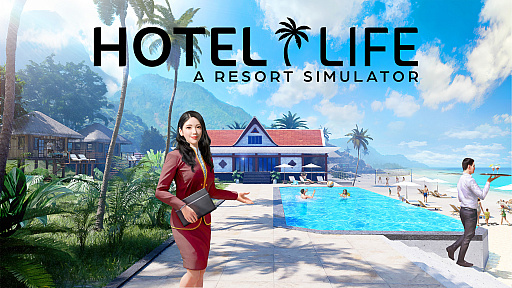 ꡼ No.007 | NaconбĥHotel Life: A Resort SimulatorפPCǤ2022ǯ1˥꡼ˡ֥ɡLIFE SimulatorsɤΩ夲ơޤޤʥߥ졼󥲡Ÿͽ