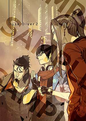 ���������꡼ No.019�Υ���ͥ������ / ��Dusk Diver 2 ������ư�ס������Ρ�D.D.�ɤΥ�����Ҳ�PV�����������DLC��Ƽ���ŵ���θ���ʤɤξ��������