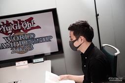 Imagem em miniatura da coleção de imagens nº 004 / [Entrevista] Planejamento de Yu-Gi-Oh! antes do WCS2023. Perguntamos a Daisuke Nagumo sobre os destaques do torneio e do Master Duel, que será realizado pela primeira vez.