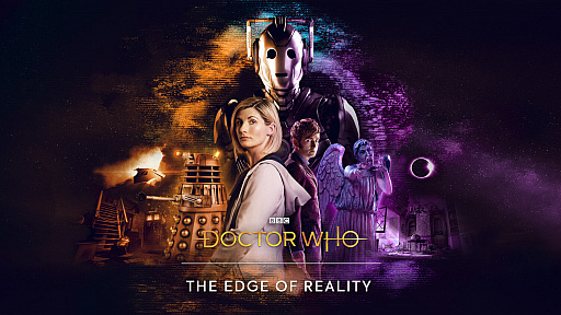 ���������꡼ No.006�Υ���ͥ������ / ��Doctor Who: The Edge of Reality�פΥ�������ȥ쥤�顼������Ĺ��SF�ƥ�ӥɥ�ޡȥɥ��������ա��ɤ����ˤ������ɥ٥���㡼������