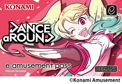 DANCE aROUND キャンペーン e-amusement passイーパス - ミニチュア DANCE aROUND キャンペーン e-amusement passイーパス - ミニチュア