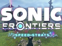 「ソニックフロンティア」，紹介動画“Speed Strats #1”を公開。本作の魅力や攻略ポイントを紹介する約6分の映像