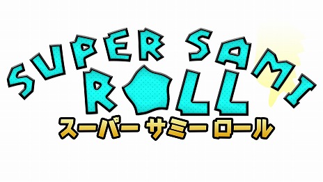 ꡼ No.010Υͥ / 󥷥塼ǡSuper Sami Rollפ210ȯءɤ򴶤롤ϥԡ3D
