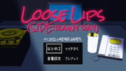 Loose Lips SIDE:rainyday-BL