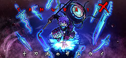 SAMURAI X - 十刀流のサムライ