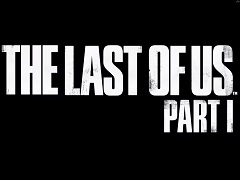 PC版「The Last of Us Part I」の発売日は2023年3月3日に。“ラスアス”第1作のフルリメイク作品