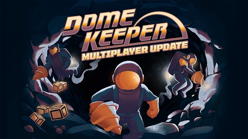 画像ギャラリー No.002のサムネイル画像 / ローグライク採掘＆防衛ゲーム「Dome Keeper」，最大4人で遊べるマルチプレイヤーモードを追加。新キーパーが登場するDLCも配信開始