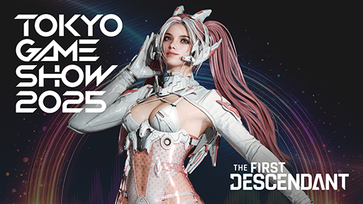 ꡼ No.001 | The First DescendantסTGS 2025˽Ÿǿˡפλͷ俷ƥġ֥ۥСХפǥʤɤо