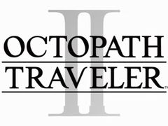 ��OCTOPATH TRAVELER II��ȯɽ��2023ǯ2��24��ȯ����ꡣ��ŷ�ϡȥ��ꥹ�ƥ����ɤǻϤޤ롤������8�ͤ�ʪ��