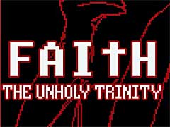 FAITH: The Unholy Trinityפ䥹ȡ礭ʥԥΥȥեḁ̊ŪʥХХۥ顼