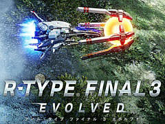 PS5用シューティング「R-TYPE FINAL 3 EVOLVED」，3月23日に発売。「R-TYPE FINAL 2」に，新ステージなどの新要素を追加