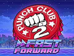 20歳まで家を出ることなく筋トレしてきた青年がストリートファイトに身を投じる「Punch Club 2: Fast Forward」，約1時間のプレイ動画を公開